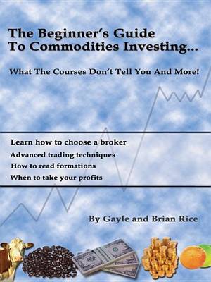 Book cover for The Beginners Guide to Commodities Investing