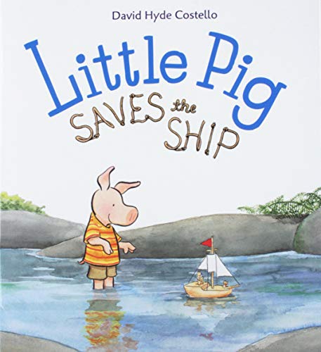 Book cover for Little Pig Saves the Ship (1 Hardcover/1 CD)