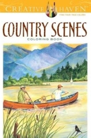 Cover of Creative Haven Country Scenes Coloring Book