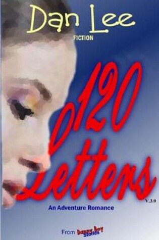 Cover of Danny Boy Stories--120 Letters