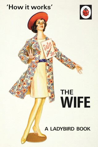 Book cover for How it Works: The Wife