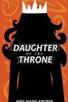 Book cover for Daughter Of The Throne