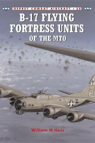 Cover of B-17 Flying Fortress Units of the Mto