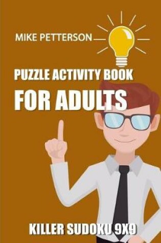 Cover of Puzzle Activity Book For Adults