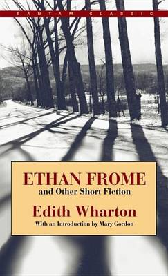 Book cover for Ethan Frome and Other Short Fiction