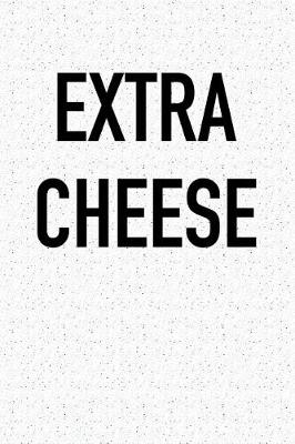 Book cover for Extra Cheese