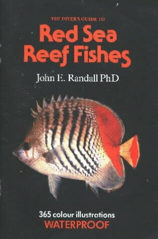 Cover of The Diver's Guide to Red Sea Reef Fishes