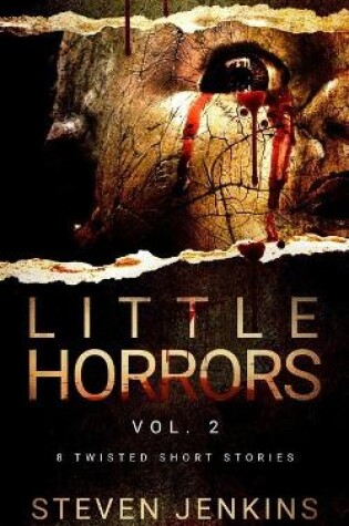 Cover of Little Horrors (8 Twisted Short Stories)