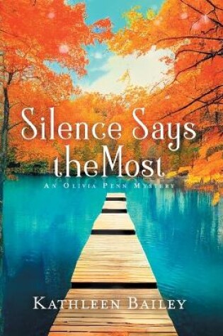 Cover of Silence Says the Most