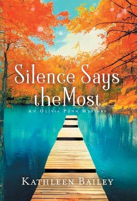 Book cover for Silence Says the Most