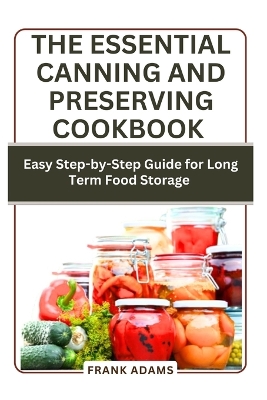 Book cover for The Essential Canning and Preserving Cookbook