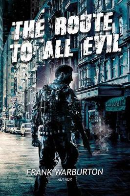 Book cover for The Route to All Evil