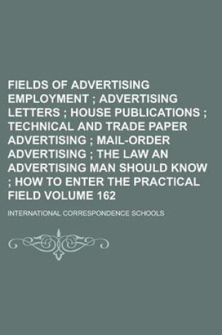 Cover of Fields of Advertising Employment Volume 162