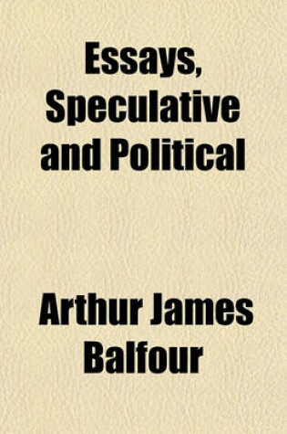 Cover of Essays, Speculative and Political