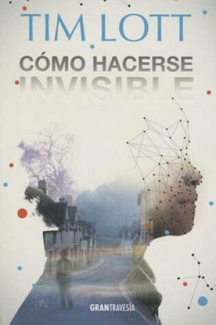 Cover of Como Hacerse Invisible