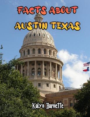 Book cover for Facts about Austin Texas