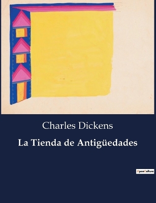 Book cover for La Tienda de Antigüedades