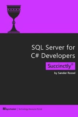 Book cover for SQL Server for C# Developers Succinctly