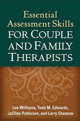 Book cover for Essential Assessment Skills for Couple and Family Therapists