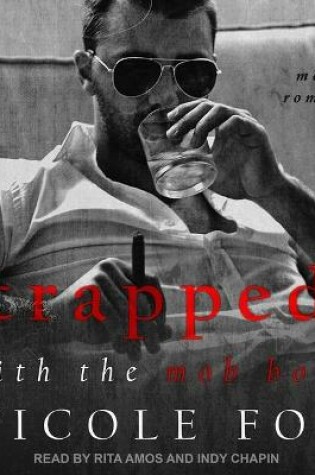 Cover of Trapped with the Mob Boss