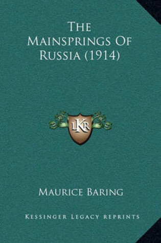 Cover of The Mainsprings of Russia (1914)