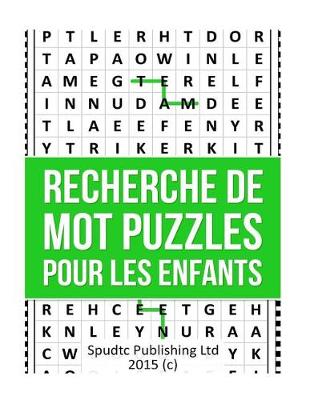 Book cover for Recherche De Mot Puzzles Pour Les Enfants