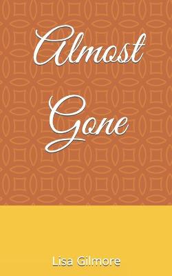 Book cover for Almost Gone