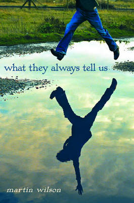 Book cover for What They Always Tell Us