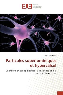 Book cover for Particules superluminiques et hypercalcul