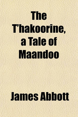 Book cover for The T'Hakoorine, a Tale of Maandoo