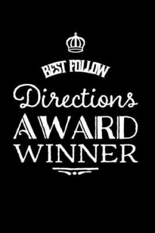Cover of Best Follow Directions Award Winner