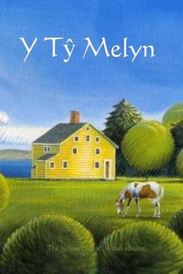 Book cover for Y Ty Melyn