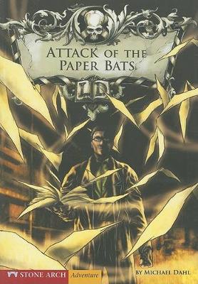 Cover of Attack of the Paper Bats