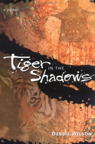 Cover of Tiger in the Shadows – A Novel