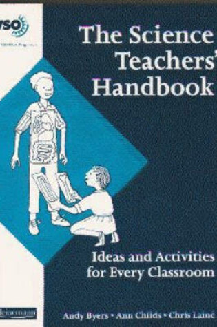 Cover of The Science Teachers' Handbook