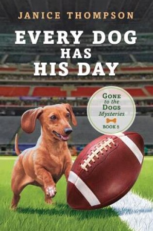 Cover of Every Dog Has His Day
