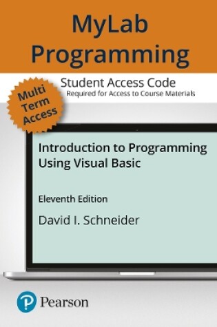 Cover of MyLab Programming with Pearson eText Access Code for Introduction to Programming Using Visual Basic