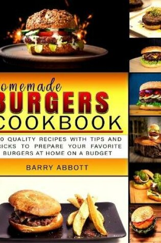 Cover of Homemade Burgers Cookbook