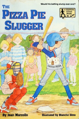 Cover of The Stepping Stone Pizza Pie Slugger #