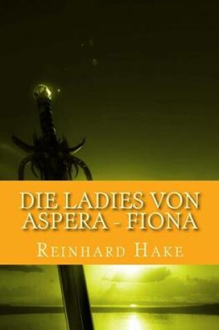 Cover of Die Ladies von Aspera - Fiona