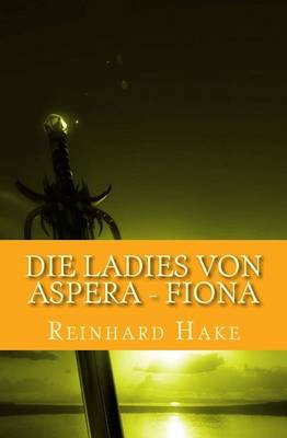 Book cover for Die Ladies von Aspera - Fiona