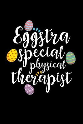 Book cover for Eggstra Special Physical Therapist