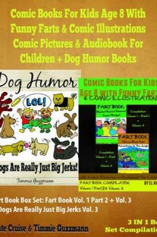 Cover of Comic Books for Kids Age 8 with Funny Farts & Comic Illustrations - Comic Pictures & Audiobook for Children + Dog Humor Books