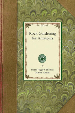 Cover of Rock Gardening for Amateurs