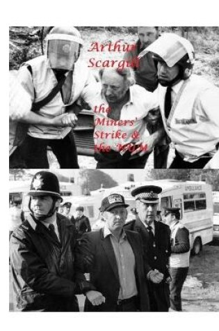 Cover of The Miner's Strike & the NUM