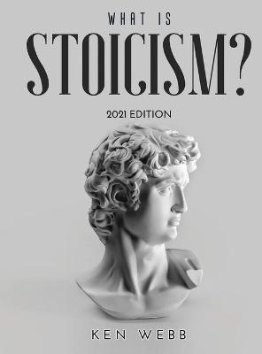 Book cover for What is Stoicism?