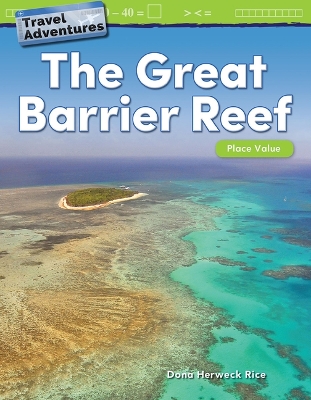 Book cover for Travel Adventures: The Great Barrier Reef: Place Value