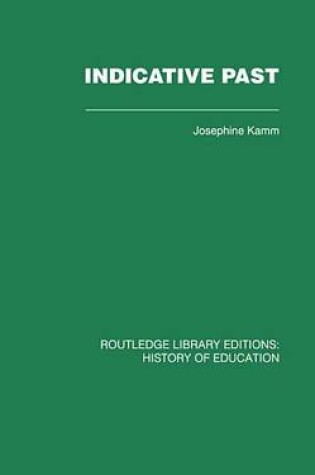 Cover of Indicative Past: A Hundred Years of the Girls' Public Day School Trust