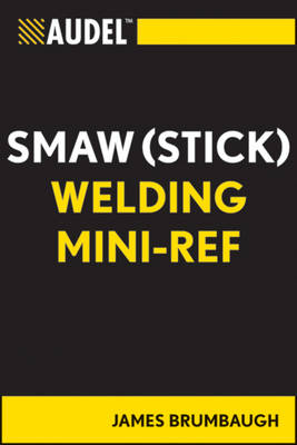 Cover of Audel SMAW (stick) Welding Mini-ref