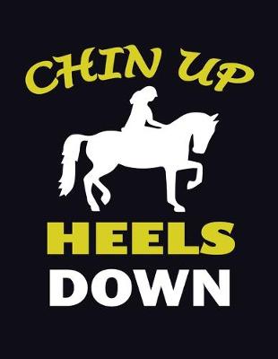 Book cover for Chin Up Heels Down